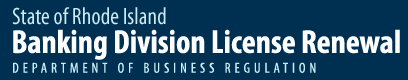 Department of Business Regulation - License Renewal