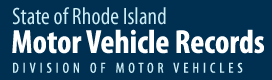 Rhode Island Division of Motor Vehicles: Online Motor Vehicle Records / Licensed Driver Records Search