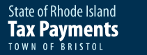 RI.gov: Town of Bristol Tax Payments